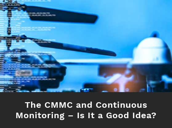 Distant view of helicopter on the tarmac. Text reads: The CMMC and continuous monitoring – is it a good idea?