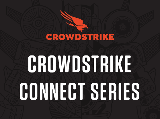 CrowdStrike Connect Series