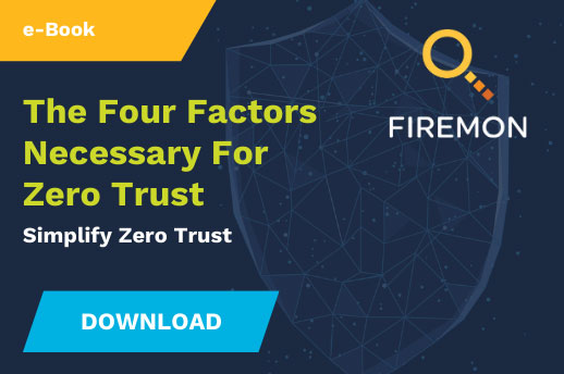 Four Factors Necessary for Zero Trust