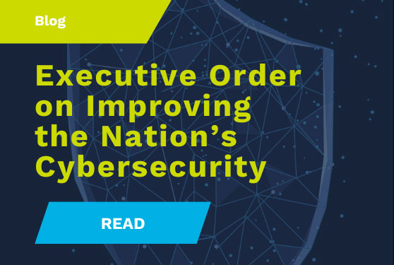 Zero Trust: Executive Order on Nation's Cybersecurity Blog