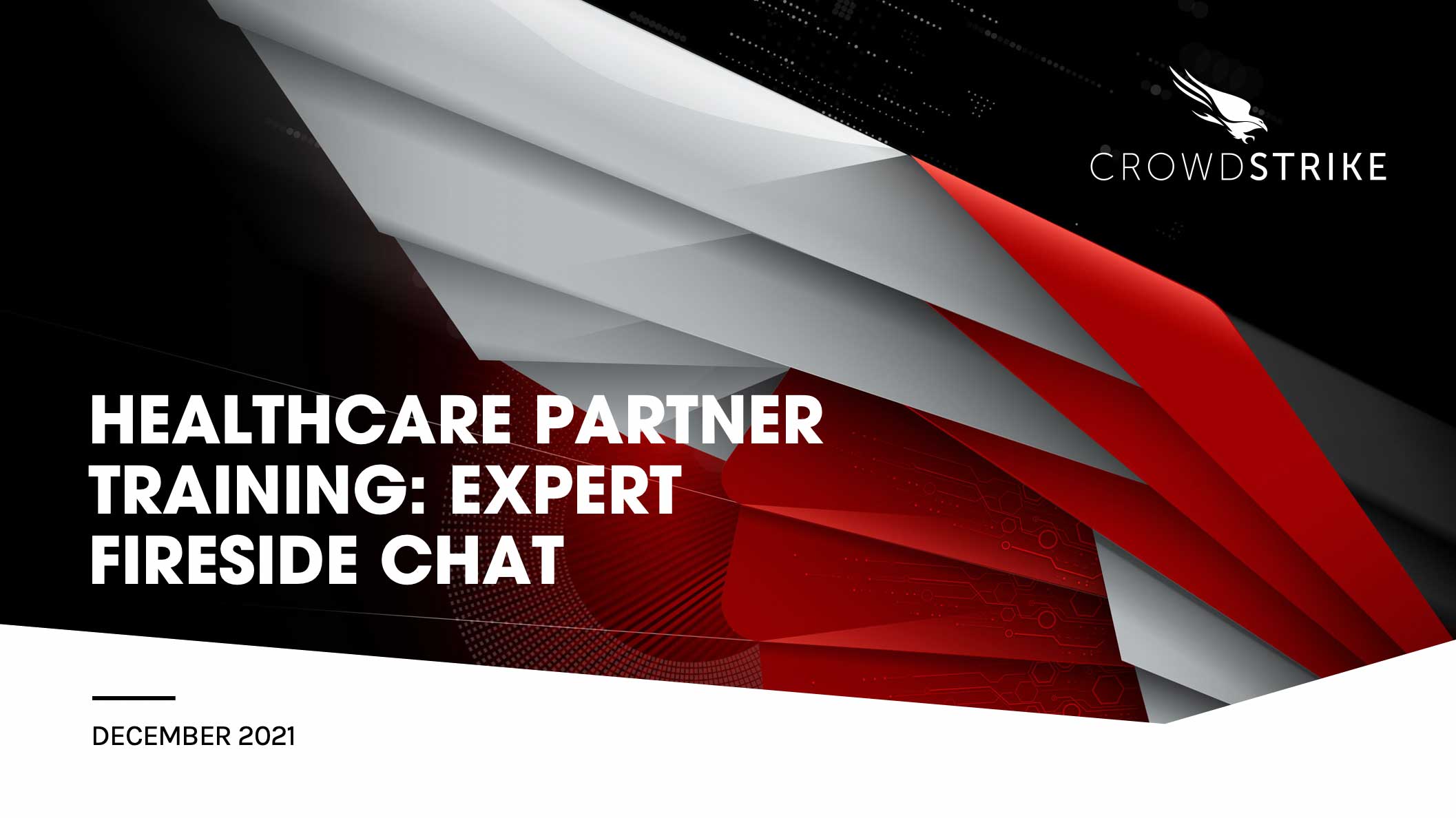 CS Healthcare Partner Training: Expert Fireside Chat