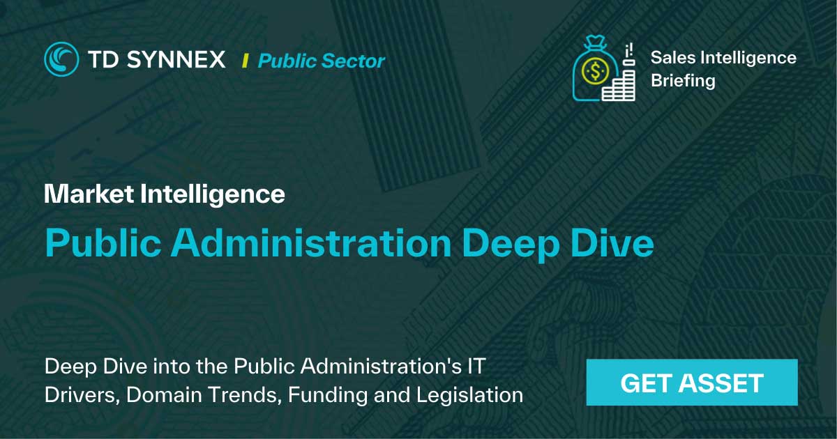 Text reads: Sales Intelligence Briefing: Public Administration Deep Dive