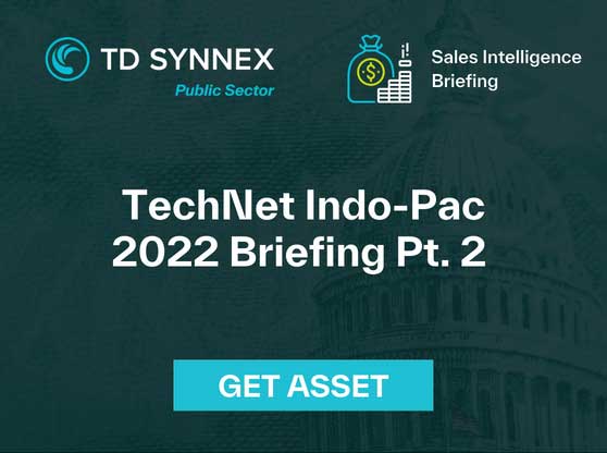 Thumbnail for Sales Intelligence Briefing: TechNet Indo-Pacific 2022 Briefing Pt. 2