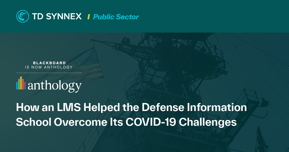 Text reads: How an LMS Helped the Defense Information School Overcome Its COVID-19 Challenges