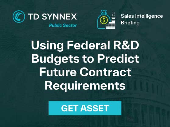 Text reads: Using Federal R&D Budgets to Predict Future Contract Requirements. CTA: Get Asset