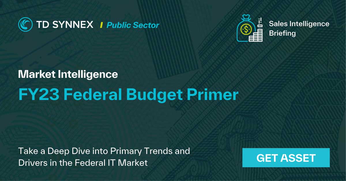 Text reads: FY23 Federal Budget Primer