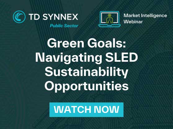 Text reads: Green Goals: Navigating SLED Sustainability Opportunities. CTA: Watch Now