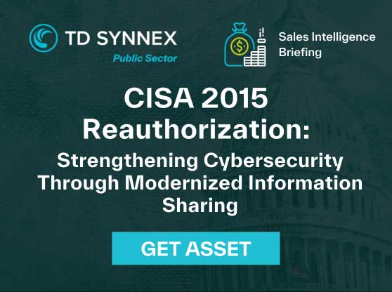 Text reads: Strengthening Cybersecurity Through Modernized Information Sharing. CTA: Get Asset