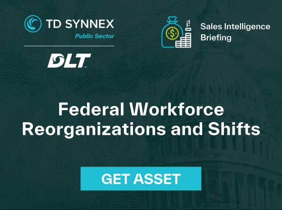 Text reads: Federal Workforce Reorganizations and Shifts. CTA: Get Asset