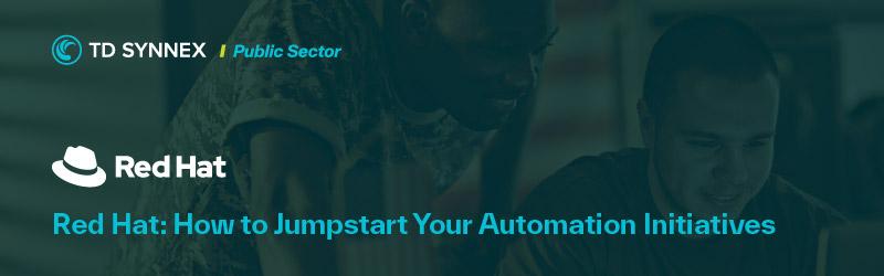 Text reads: Jumpstart your Automation Initiatives