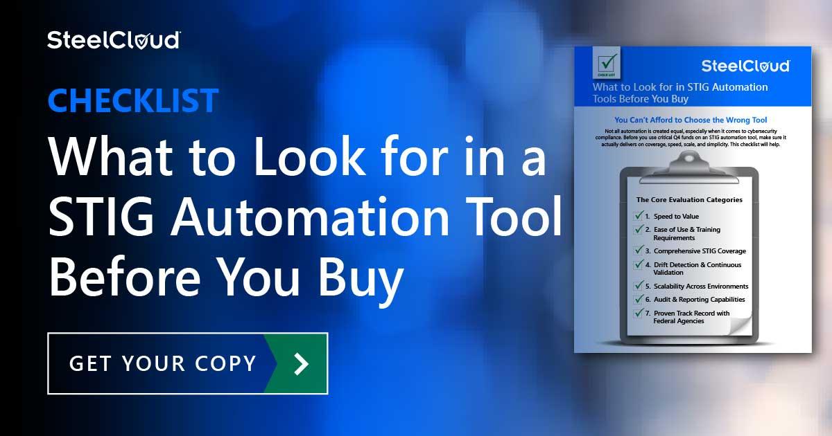 Text reads: What to Look for in STIG Automation Tool Before You Buy