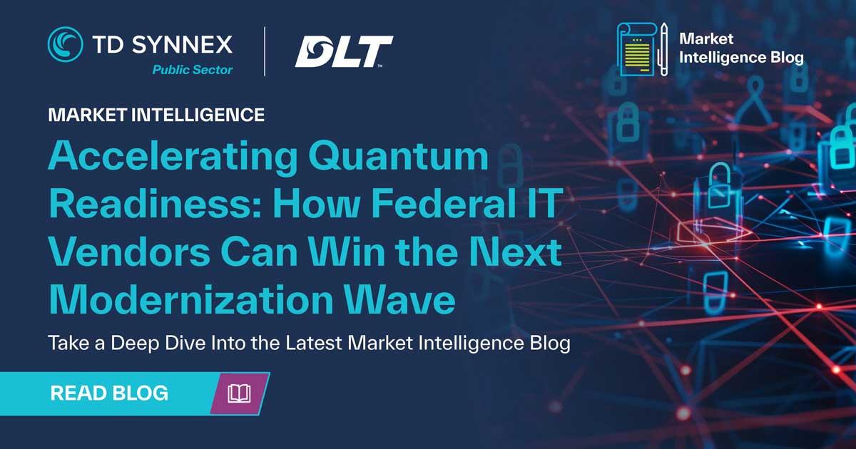 Text reads: Accelerating Quantum Readiness: How Federal IT Vendors Can Win the Next Modernization Wave