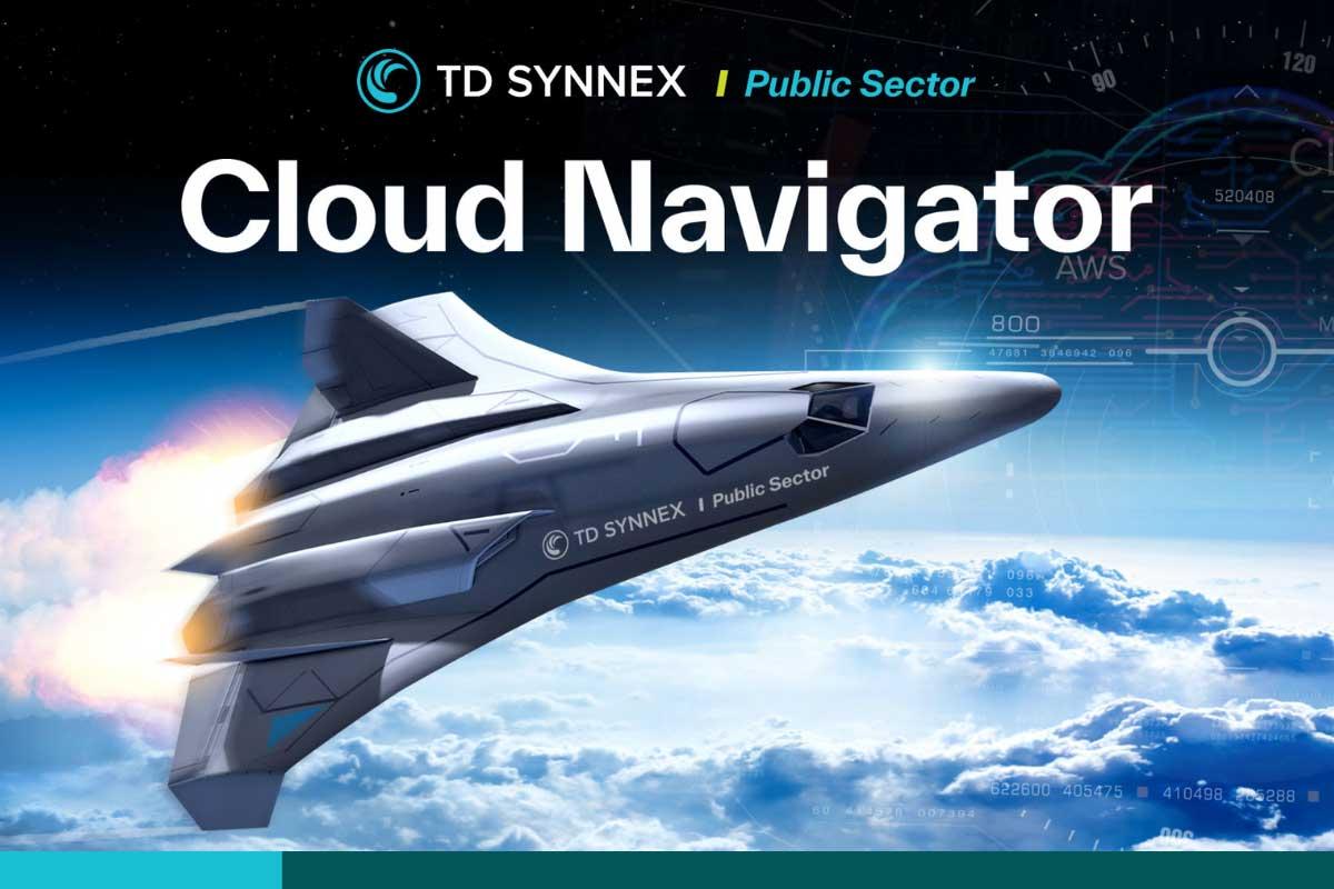 TDSYNNEX Public Sector Cloud Navigator plane. Public Sector Wants Cloud – Are You Ready?